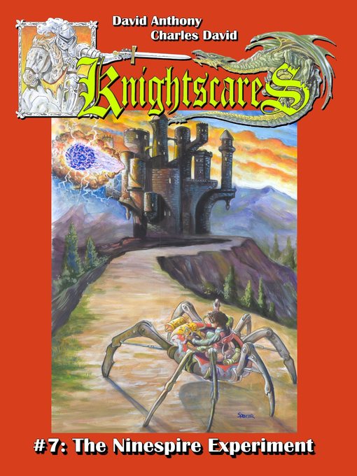 Title details for The Ninespire Experiment (Epic Fantasy Adventure Series, Knightscares Book 7) by David Anthony - Available